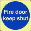 Fire Door Keep Shut